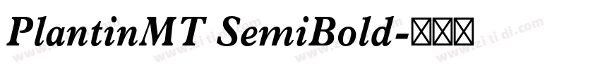 PlantinMT SemiBold字体转换